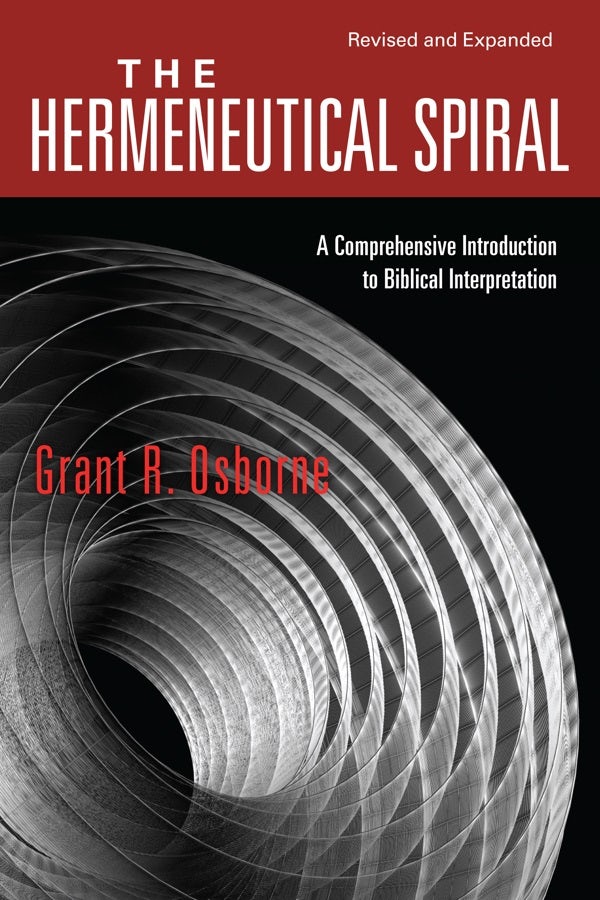 Cover image for The Hermeneutical Spiral, isbn: 9780830828265