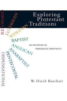 Cover image for Exploring Protestant Traditions, isbn: 9780830828326