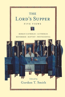 Cover image for The Lord's Supper, isbn: 9780830828845