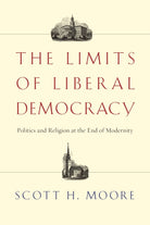 Cover image for The Limits of Liberal Democracy, isbn: 9780830828937