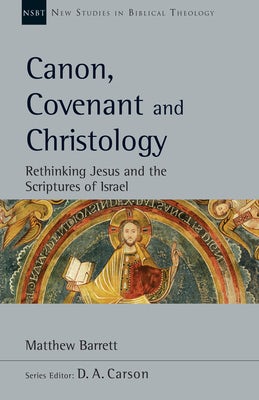 Cover image for Canon, Covenant and Christology, isbn: 9780830829293