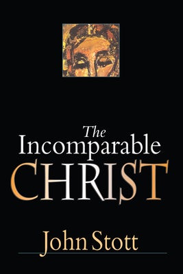 Cover image for The Incomparable Christ, isbn: 9780830832224