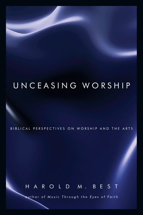 Cover image for Unceasing Worship, isbn: 9780830832293