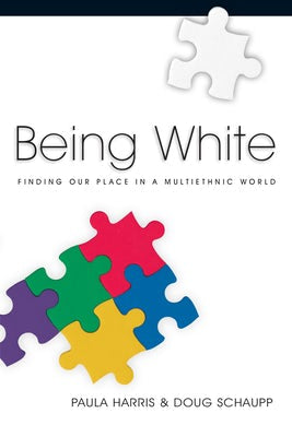 Cover image for Being White, isbn: 9780830832477
