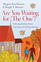 Cover image for Are You Waiting for the One?, isbn: 9780830833108