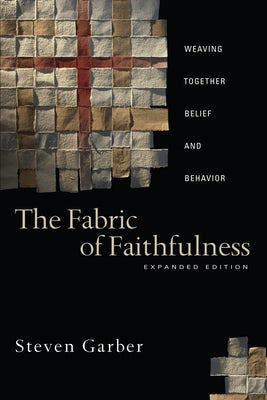 Cover image for The Fabric of Faithfulness, isbn: 9780830833191