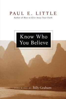 Cover image for Know Who You Believe, isbn: 9780830834242