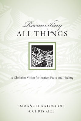 Cover image for Reconciling All Things, isbn: 9780830834518