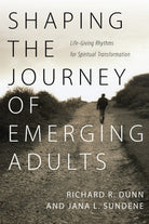 Cover image for Shaping the Journey of Emerging Adults, isbn: 9780830834693