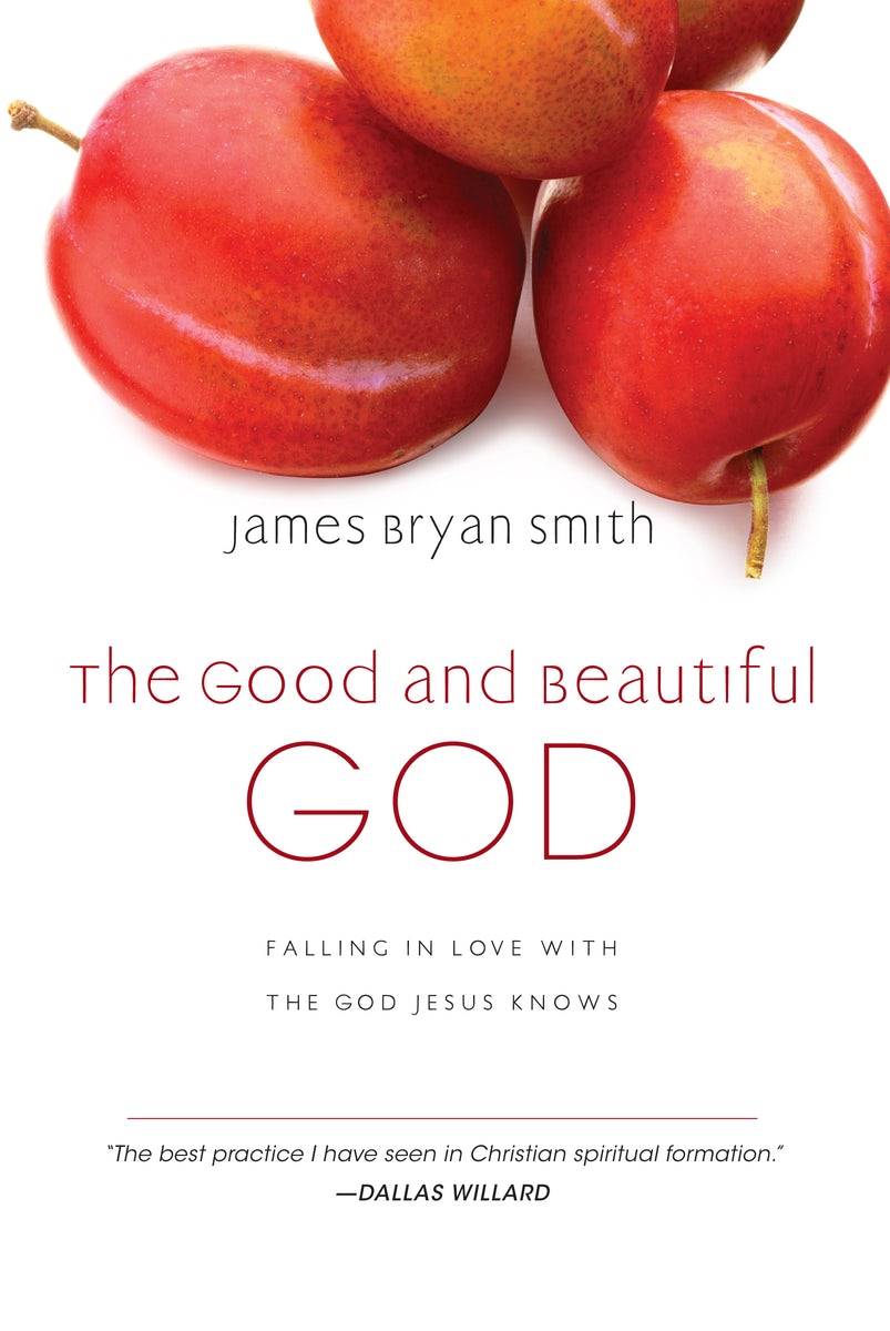 Cover image for The Good and Beautiful God, isbn: 9780830835317