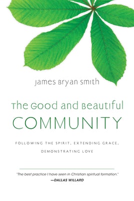 Cover image for The Good and Beautiful Community, isbn: 9780830835331