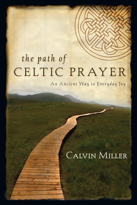 Cover image for The Path of Celtic Prayer, isbn: 9780830835744