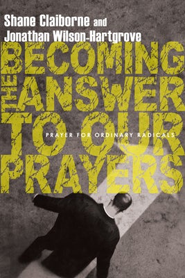 Cover image for Becoming the Answer to Our Prayers, isbn: 9780830836222