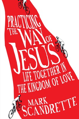 Cover image for Practicing the Way of Jesus, isbn: 9780830836345