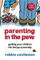 Cover image for Parenting in the Pew, isbn: 9780830837779