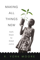 Cover image for Making All Things New, isbn: 9780830837793