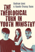 Cover image for The Theological Turn in Youth Ministry, isbn: 9780830838257