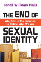 Cover image for The End of Sexual Identity, isbn: 9780830838363