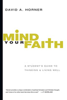 Cover image for Mind Your Faith, isbn: 9780830839322