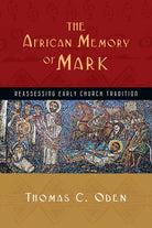 Cover image for The African Memory of Mark, isbn: 9780830839339