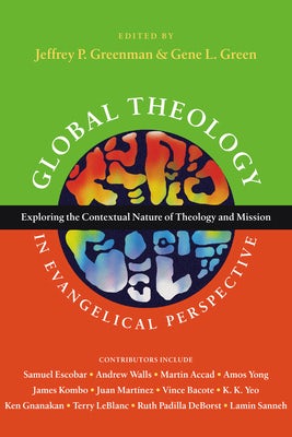 Cover image for Global Theology in Evangelical Perspective, isbn: 9780830839568