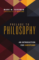 Cover image for Prelude to Philosophy, isbn: 9780830839605
