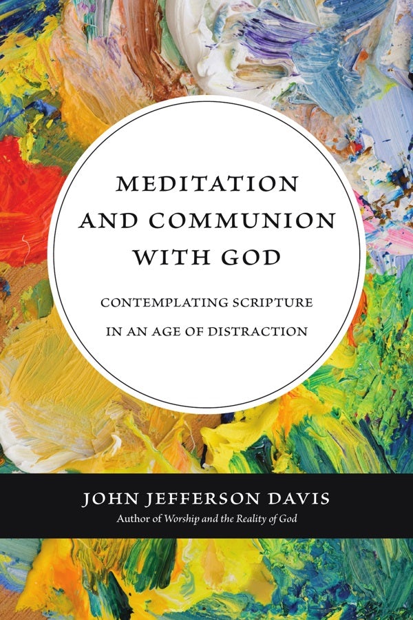 Cover image for Meditation and Communion with God, isbn: 9780830839766