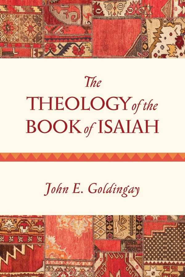 Cover image for The Theology of the Book of Isaiah, isbn: 9780830840397