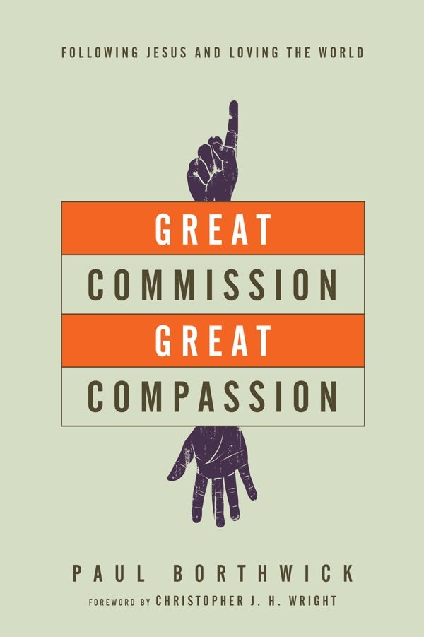 Cover image for Great Commission, Great Compassion, isbn: 9780830844371