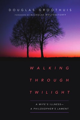 Cover image for Walking Through Twilight, isbn: 9780830845187