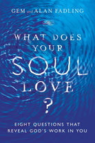 Cover image for What Does Your Soul Love?, isbn: 9780830846597