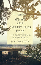 Cover image for What Are Christians For?, isbn: 9780830847365