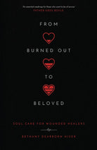 Cover image for From Burned Out to Beloved, isbn: 9780830847952
