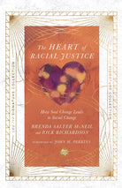 Cover image for The Heart of Racial Justice, isbn: 9780830848737