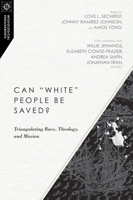 Cover image for Can White People Be Saved?, isbn: 9780830851041
