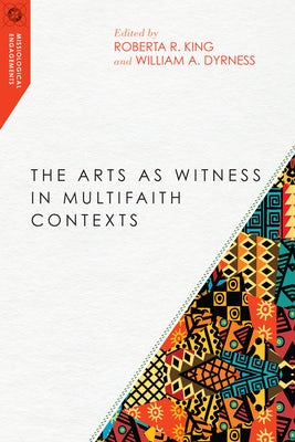 Cover image for The Arts as Witness in Multifaith Contexts, isbn: 9780830851065