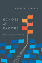 Cover image for Echoes of Exodus, isbn: 9780830851683