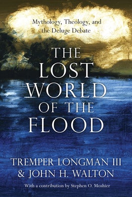 Cover image for The Lost World of the Flood, isbn: 9780830852000