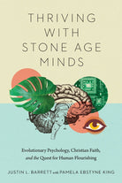 Cover image for Thriving with Stone Age Minds, isbn: 9780830852932
