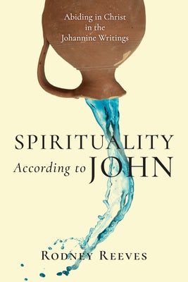 Cover image for Spirituality According to John, isbn: 9780830853489