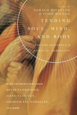 Cover image for Tending Soul, Mind, and Body, isbn: 9780830853878