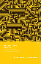 Cover image for Rebels and Exiles, isbn: 9780830855414