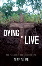 Cover image for Dying to Live, isbn: 9780830856374