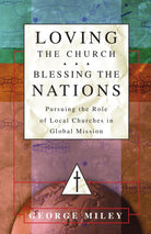 Cover image for Loving the Church . . . Blessing the Nations, isbn: 9780830856992