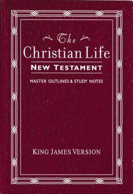 Cover image for Christian Life New Testament-KJV, isbn: 9780840701350