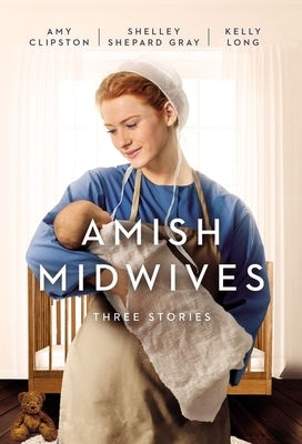 Cover image for Amish Midwives, isbn: 9780840706096