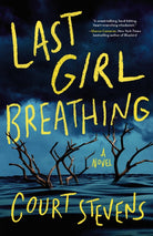 Cover image for Last Girl Breathing, isbn: 9780840707109
