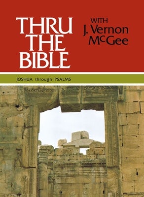 Cover image for Thru the Bible Vol. 2: Joshua Through Psalms, isbn: 9780840749741