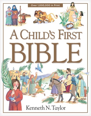 Cover image for A Child's First Bible, isbn: 9780842331746