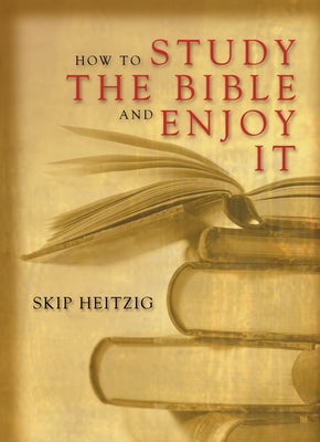 Cover image for How to Study the Bible and Enjoy It, isbn: 9780842337236